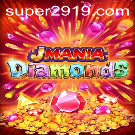 Explore the Exciting World of JManiaDiamonds: A Game of Strategy and Skill