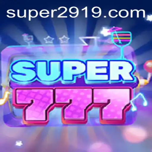 Explore the Thrilling World of Super777: A Deep Dive into the Ultimate Gaming Experience